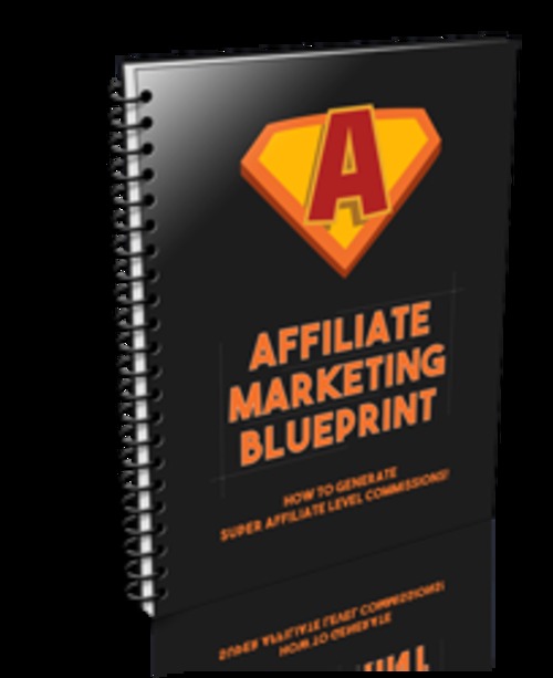 Product picture Affiliate Marketing Blueprint Learn How To Make Money Online